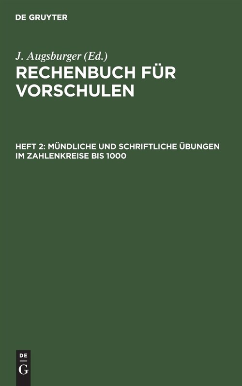 M?dliche Und Schriftliche ?ungen Im Zahlenkreise Bis 1000. (Hardcover, 6, 6. Aufl., Repri)