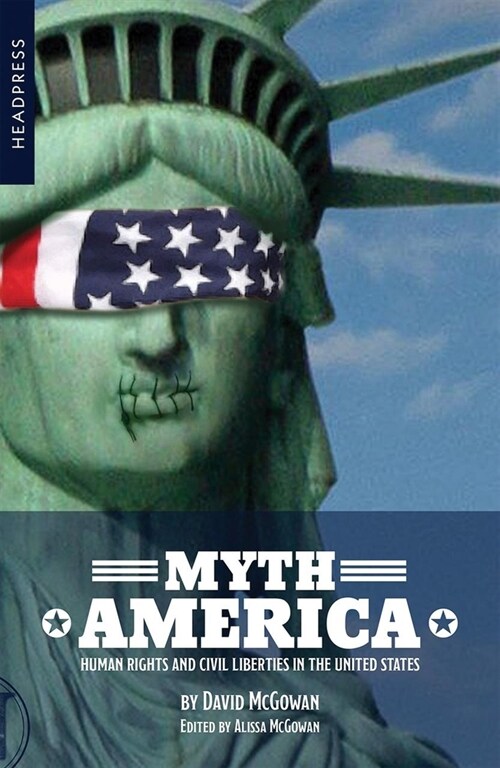 Myth America : Human Rights and Civil Liberties in the United States (Paperback, 2nd Revised ed.)