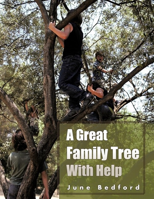A Great Family Tree With Help (Paperback)