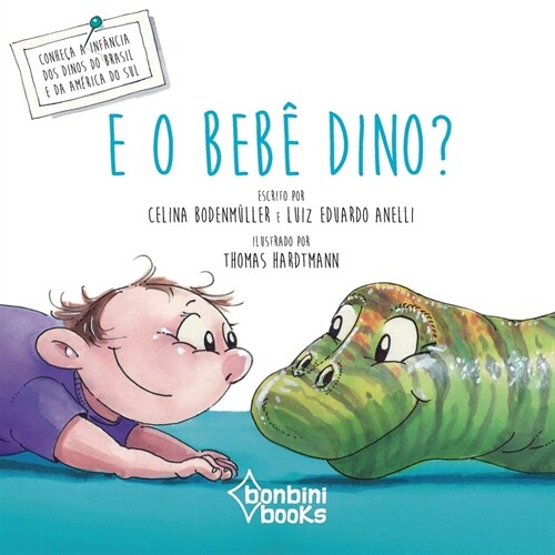 E O Beb?Dino? (Paperback)