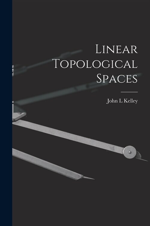 Linear Topological Spaces (Paperback)