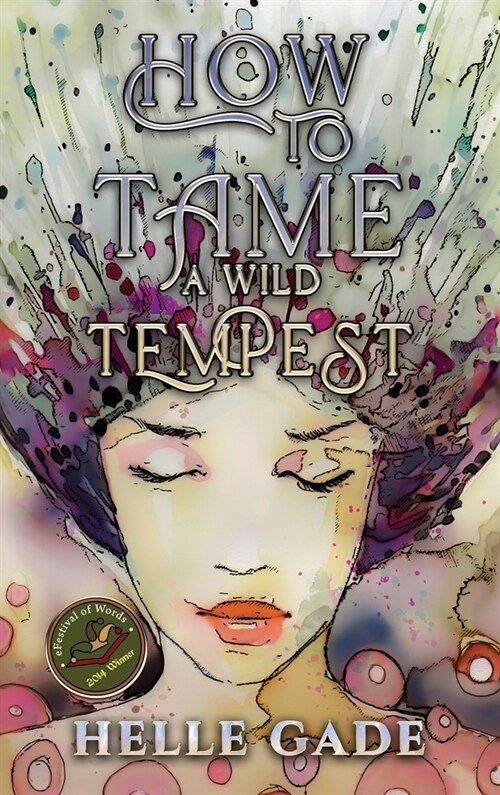 How to Tame a Wild Tempest (Hardcover)