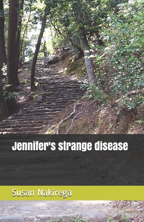 Jennifers strange disease (Paperback)