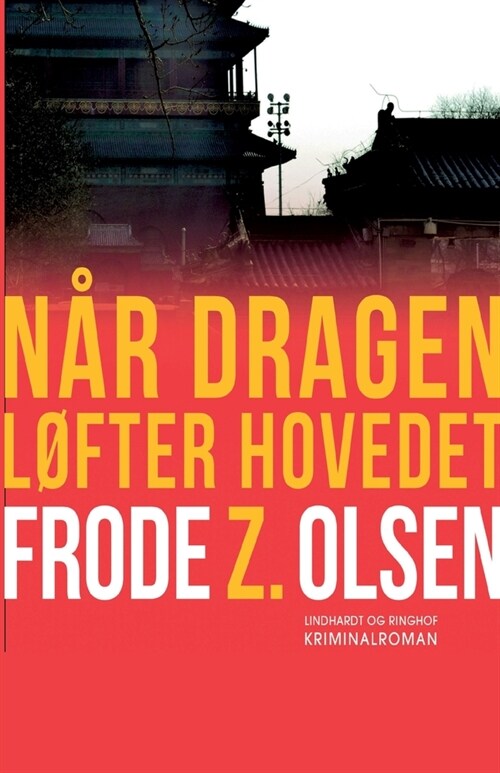 N? dragen l?ter hovedet (Paperback)