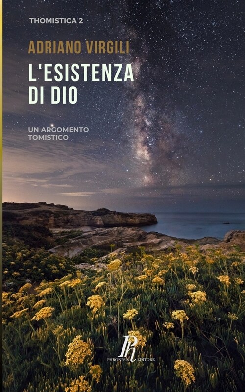 Lesistenza di Dio: Un argomento tomistico (Paperback)