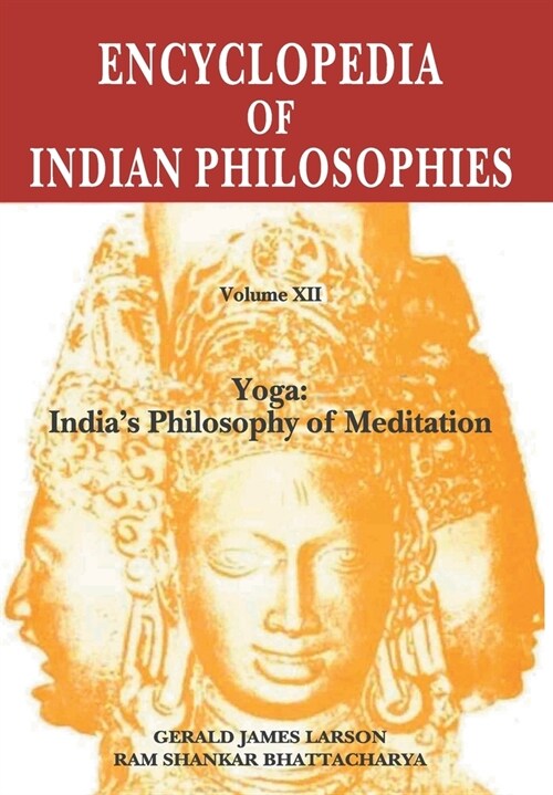 Encyclopedia of Indian Philosophies - vol XII (Hardcover)
