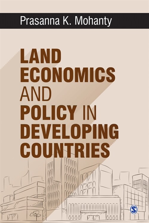 Land Economics and Policy in Developing Countries (Hardcover)