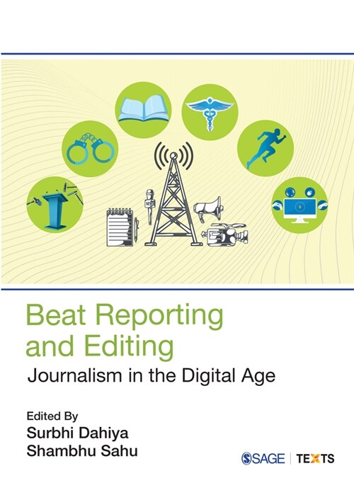 Beat Reporting and Editing: Journalism in the Digital Age (Paperback)
