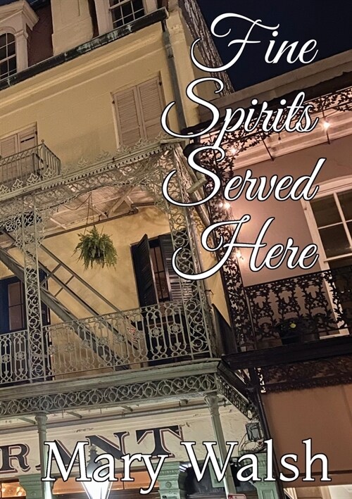 Fine Spirits Served Here (Paperback)