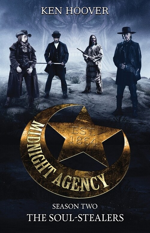 Midnight Agency, Season Two: The Soul-Stealers (Paperback)