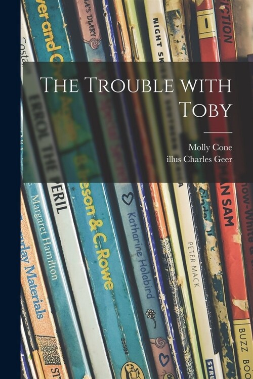 The Trouble With Toby (Paperback)