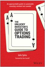 The Unlucky Investor's Guide to Options Trading (Hardcover)