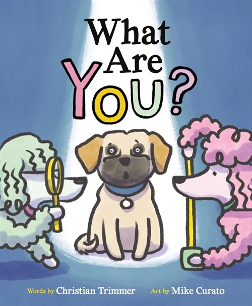 What Are You? (Hardcover)