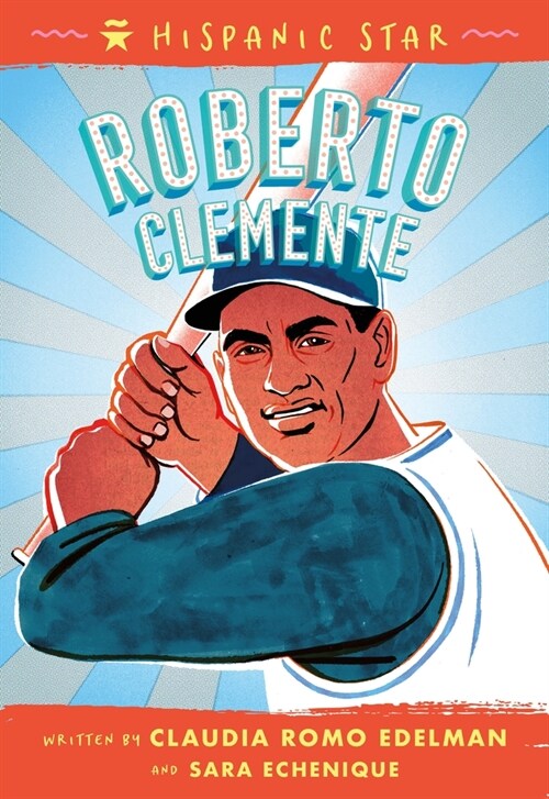 Hispanic Star: Roberto Clemente (Hardcover)
