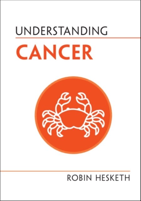 Understanding Cancer (Hardcover)