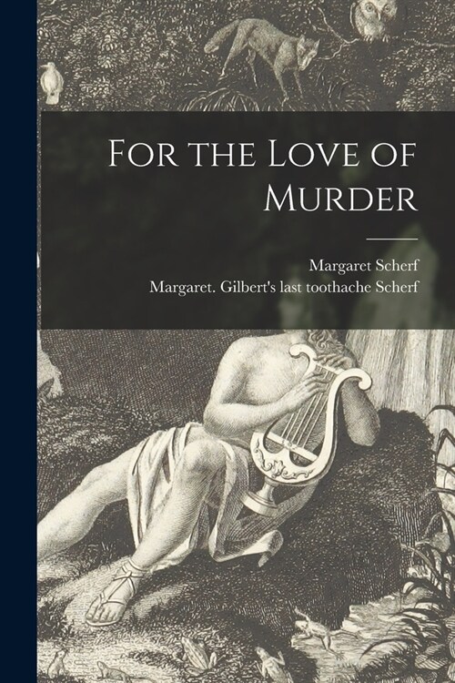 For the Love of Murder (Paperback)