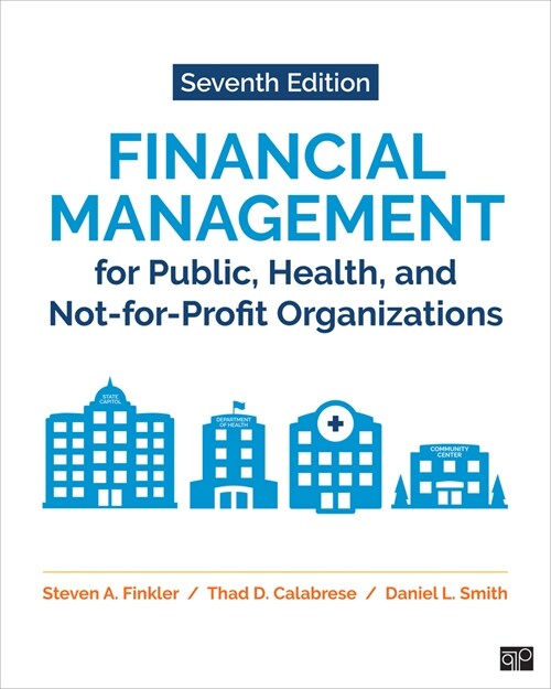 Financial Management for Public, Health, and Not-For-Profit Organizations (Hardcover, 7)