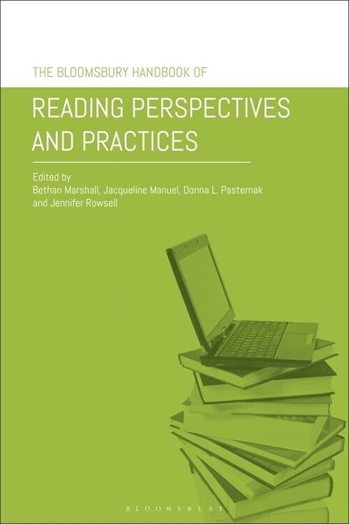 The Bloomsbury Handbook of Reading Perspectives and Practices (Paperback)