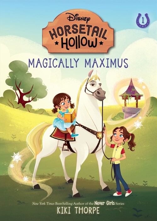 Magically Maximus: Princess Rapunzels Horse (Disneys Horsetail Hollow, Book 1) (Paperback)