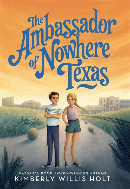 The Ambassador of Nowhere Texas (Library Binding)