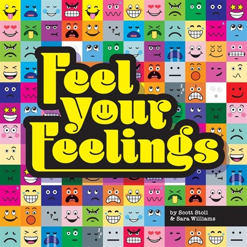 Feel Your Feelings (Hardcover)