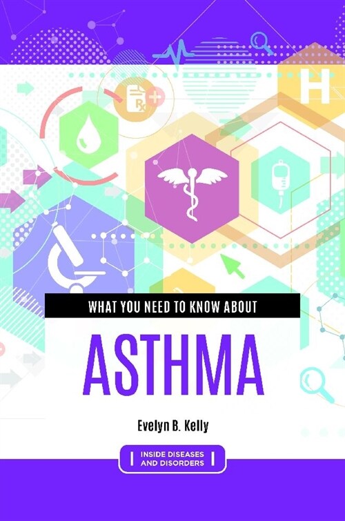 What You Need to Know about Asthma (Hardcover)
