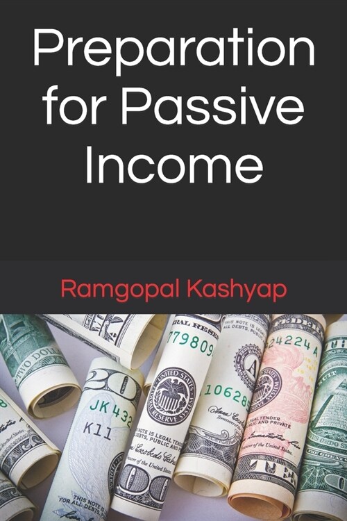 Preparation for Passive Income (Paperback)