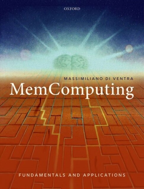 MemComputing : Fundamentals and Applications (Hardcover)