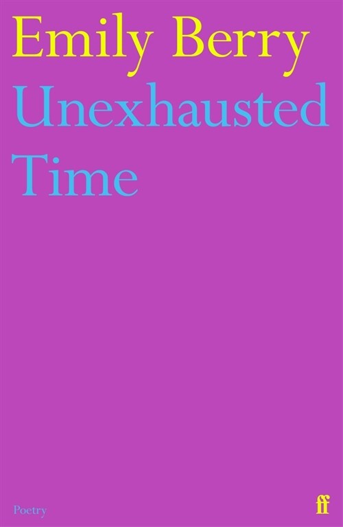 Unexhausted Time (Paperback, Main)