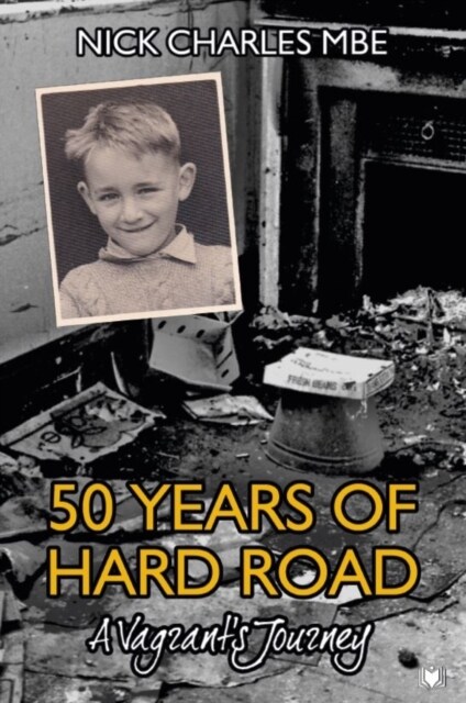 50 Years of Hard Road : A Vagrants Journey (Hardcover)