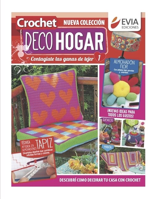 DecoHogar 1: Descubr?c?o decorar tu casa con crochet (Paperback)