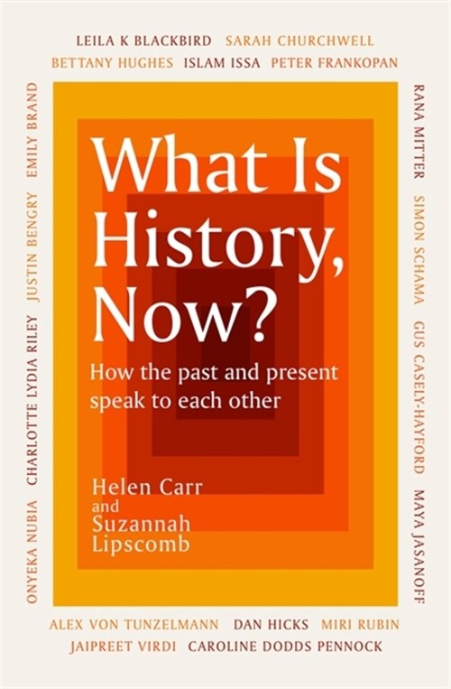 What Is History, Now? (Paperback)