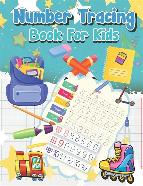 Number Tracing Book For Kids : Beginner Math Preschool Learning Book with Number Tracing and Counting from 0-20, Addition, Subtraction & More Activiti (Paperback)