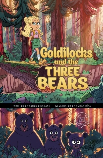 Goldilocks and the Three Bears : A Discover Graphics Fairy Tale (Paperback)