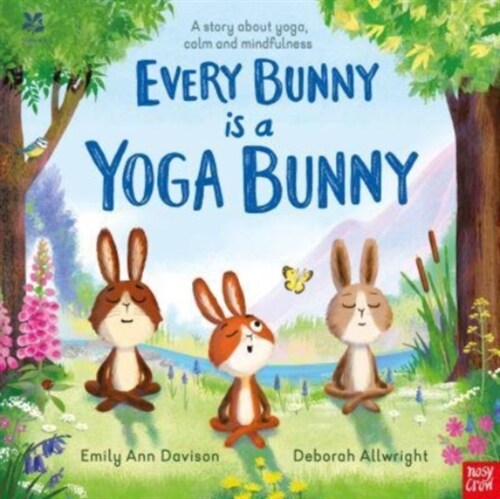National Trust: Every Bunny is a Yoga Bunny : A story about yoga, calm and mindfulness (Hardcover)