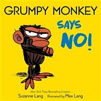 Grumpy Monkey Says No! (Board Books)