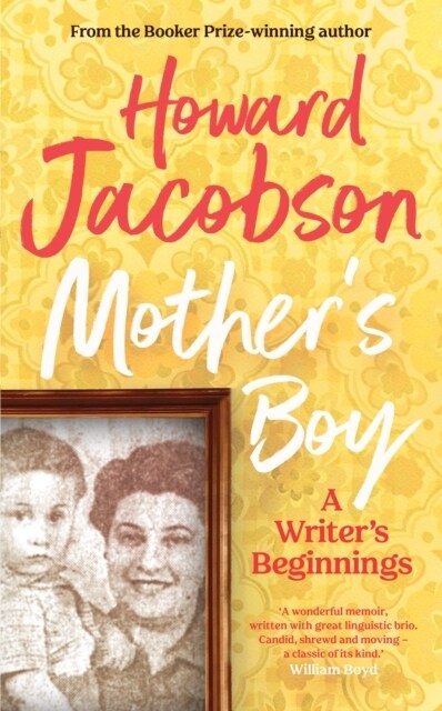 Mothers Boy : A Writers Beginnings (Hardcover)