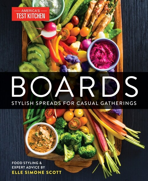 Boards: Stylish Spreads for Casual Gatherings (Hardcover)