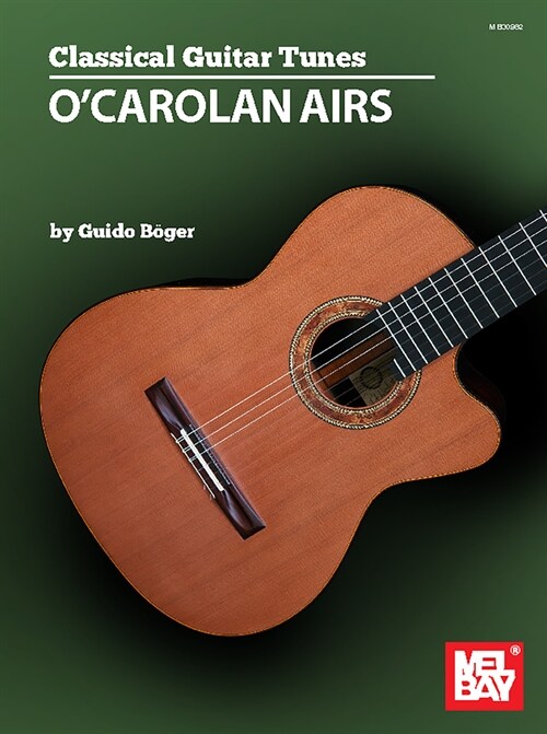 Classical Guitar Tunes - OCarolan Airs (Paperback)