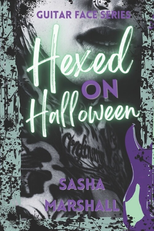 Hexed on Halloween: Guitar Face Series (Paperback)