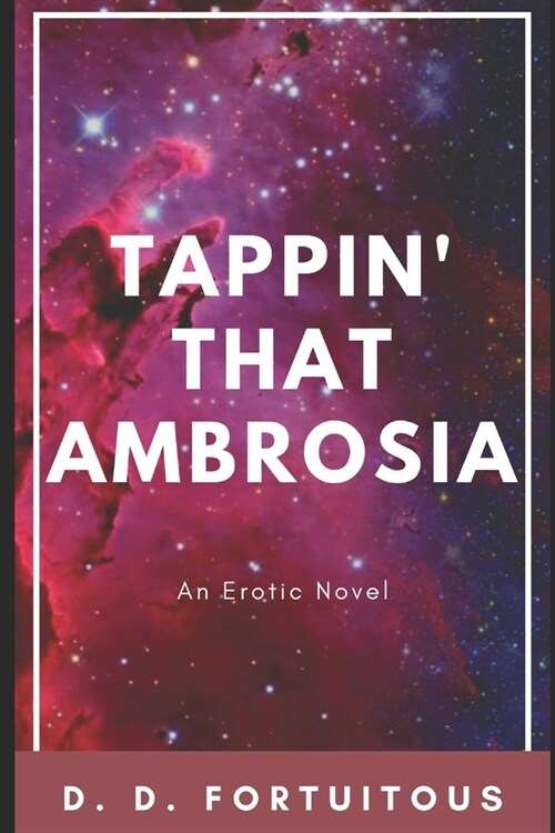 Tappin That Ambrosia (Paperback)