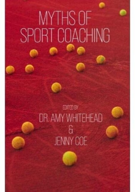 Myths of Sport Coaching (Paperback)