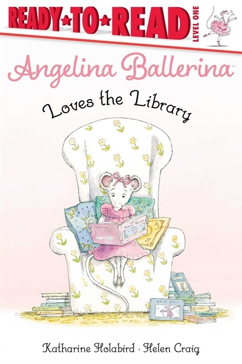 [중고] Angelina Ballerina Loves the Library : Ready-to-Read Level 1 (Paperback)