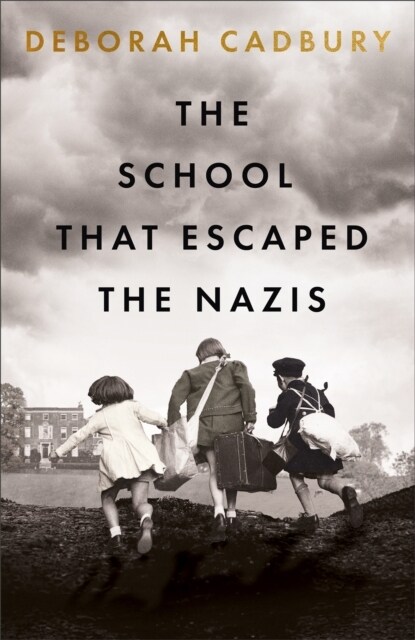 The School That Escaped the Nazis (Hardcover)