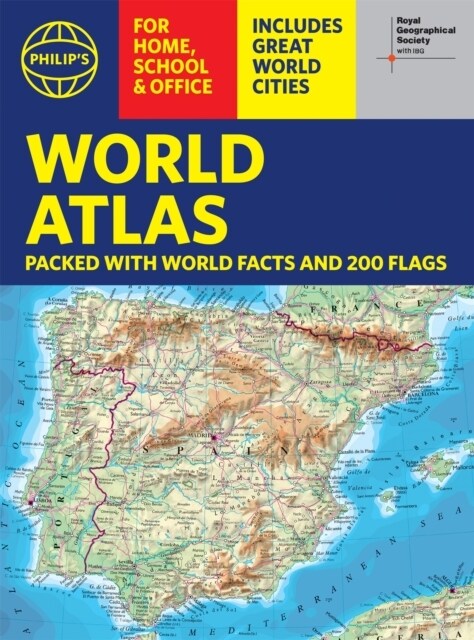 Philips RGS World Atlas (A4) : with Global Cities, Facts and Flags (Paperback)