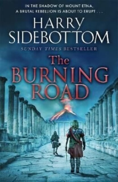 The Burning Road : The scorching new historical thriller from the Sunday Times bestseller (Paperback)