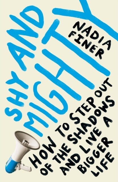 SHY AND MIGHTY (Paperback)