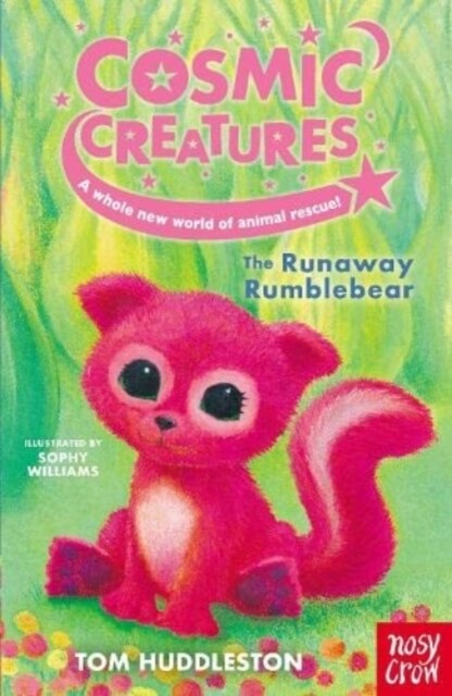Cosmic Creatures: The Runaway Rumblebear (Paperback)