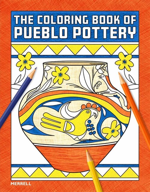 The Coloring Book of Pueblo Pottery (Paperback)
