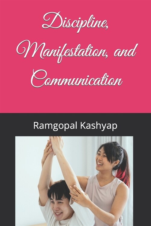 Discipline, Manifestation, and Communication (Paperback)